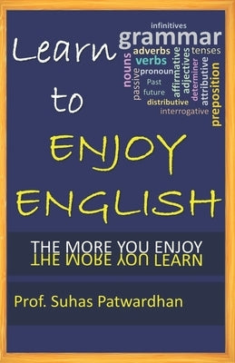 Learn to Enjoy English by Patwardhan, Suhas