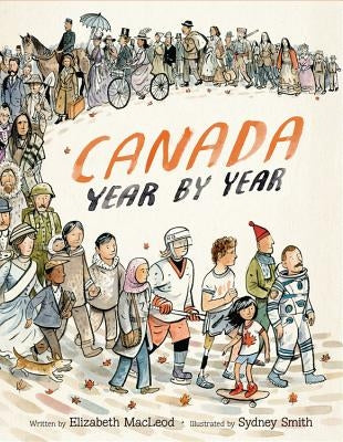 Canada Year by Year by MacLeod, Elizabeth