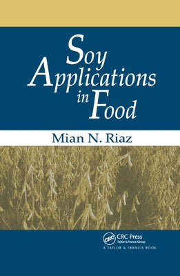 Soy Applications in Food by Riaz, Mian N.