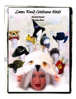 Loom Knit Costume Hats by Royale, Scarlett
