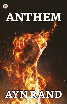 Anthem by Rand, Ayn