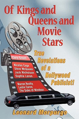 Of Kings and Queens and Movie Stars by Morpurgo, Leonard