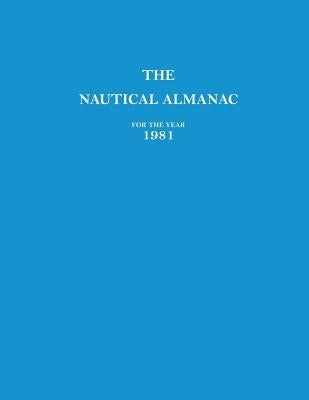 1981 Nautical Almanac by Usno Nautical Almanac Office
