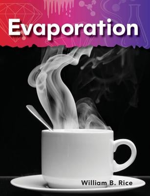 Evaporation by Rice, William B.