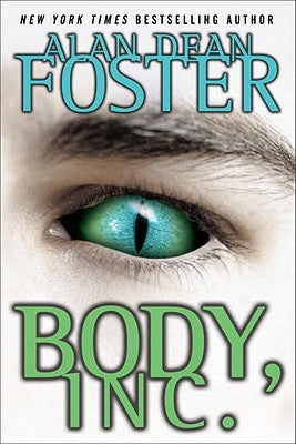 Body, Inc. by Foster, Alan Dean