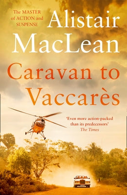Caravan to Vaccares by MacLean, Alistair
