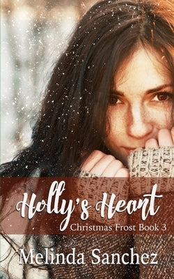 Holly's Heart by Sanchez, Melinda