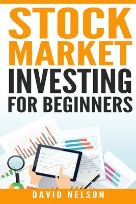 Stock Market Investing for Beginners by Nelson, David