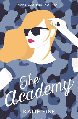 The Academy by Sise, Katie