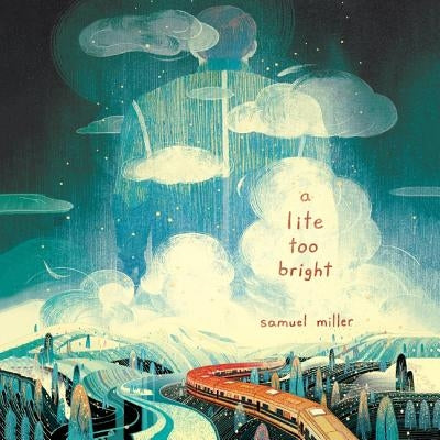 A Lite Too Bright by Chamberlain, Michael