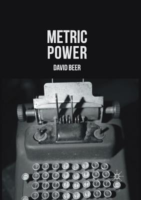 Metric Power by Beer, David