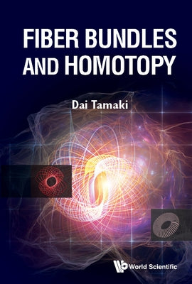 Fiber Bundles and Homotopy by Tamaki, Dai