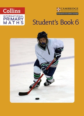 Collins International Primary Maths - Student's Book 6 by Collins Uk
