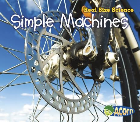 Simple Machines by Rissman, Rebecca