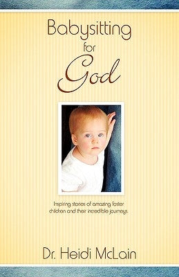 Babysitting for God by McLain, Heidi