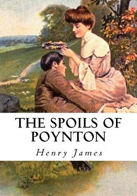 The Spoils of Poynton by James, Henry