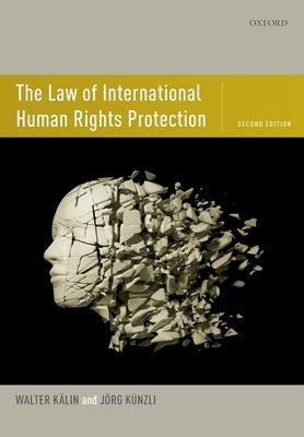 The Law of International Human Rights Protection by K?lin, Walter