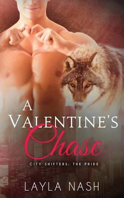 A Valentine's Chase by Nash, Layla
