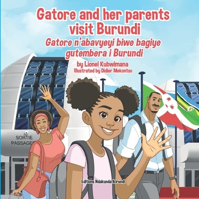 Gatore and her parents visit Burundi - Gatore n'abavyeyi biwe bagiye gutembera i Burundi by Mekontso, Didier