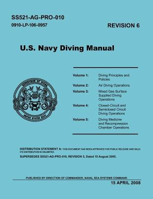 U.S. Navy Diving Manual (Revision 6, April 2008) by U. S. Department of the Navy