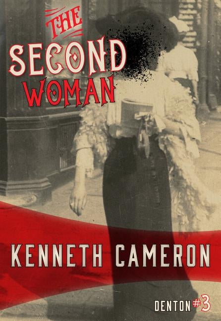 The Second Woman by Cameron, Kenneth