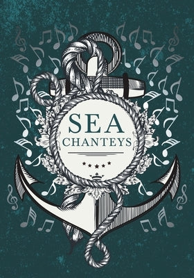 Sea Chanteys by Various