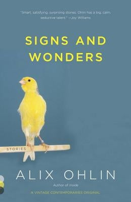 Signs and Wonders by Ohlin, Alix