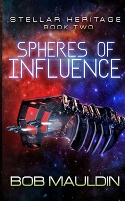 Spheres of Influence by Mauldin, Bob