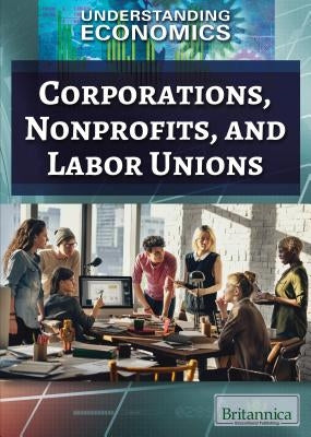 Corporations, Nonprofits, and Labor Unions by Honders, Christine