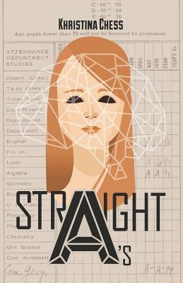 Straight A's by Chess, Khristina