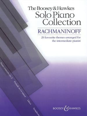 The Boosey & Hawkes Piano Solo Collection: Rachmaninoff: 29 Favorite Themes Arranged for the Intermediate Pianist by Rachmaninoff, Serge