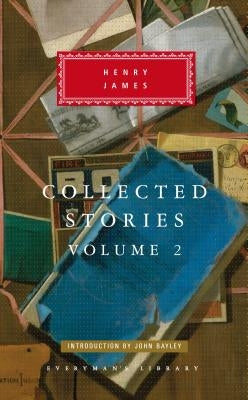 Collected Stories: 1892-1910 by James, Henry