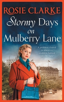 Stormy Days On Mulberry Lane by Clarke, Rosie