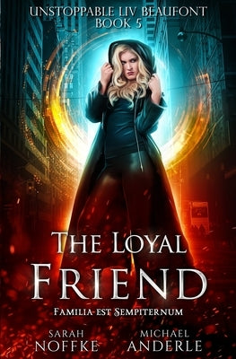 The Loyal Friend by Anderle, Michael
