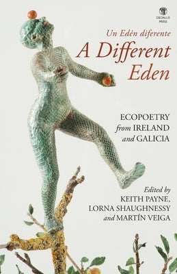 A Different Eden / Un Edén diferente by Payne, Keith