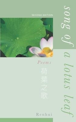 Song Of A Lotus Leaf by Renhui