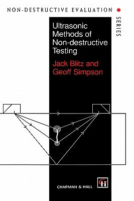 Ultrasonic Methods of Non-Destructive Testing by Blitz, J.