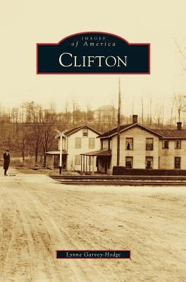 Clifton by Garvey-Hodge, Lynne