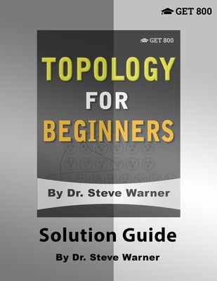 Topology for Beginners - Solution Guide by Warner, Steve