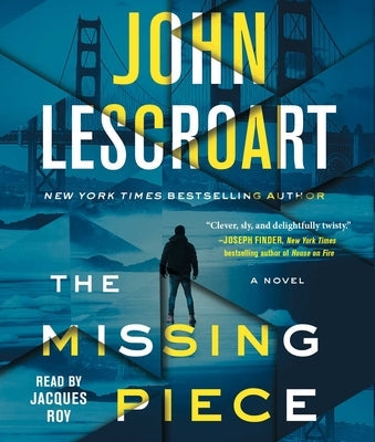 The Missing Piece: A Novelvolume 19 by Lescroart, John