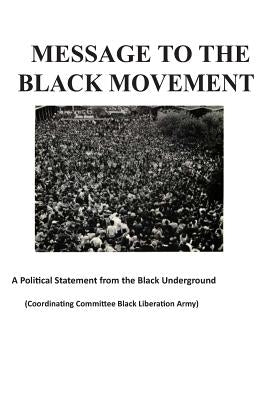 Message to the Black Movement by Army, Black Liberation