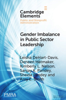Gender Imbalance in Public Sector Leadership by Dehart-Davis, Leisha