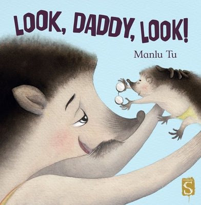 Look, Daddy, Look! by Tu, Manlu