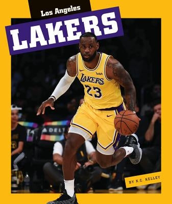 Los Angeles Lakers by Kelley, K. C.