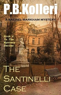 The Santinelli Case by Kolleri, P. B.