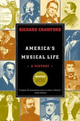 America's Musical Life: A History by Crawford, Richard