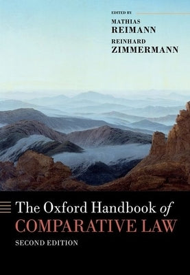 The Oxford Handbook of Comparative Law by Reimann, Mathias