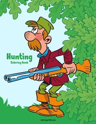 Hunting Coloring Book 1 by Snels, Nick