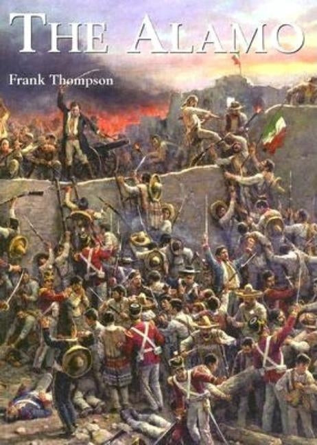 The Alamo by Thompson, Frank