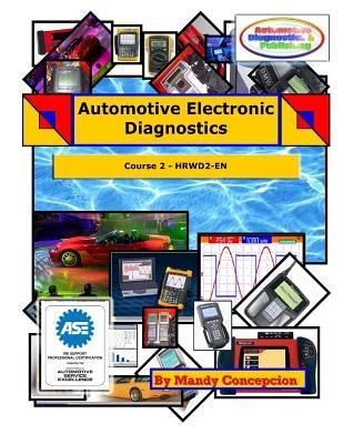 Automotive Electronic Diagnostics (Course-2) by Concepcion, Mandy